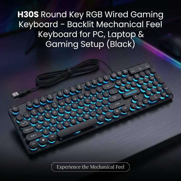 H30S Round Key RGB Wired Gaming Keyboard – Backlit Mechanical Feel Keyboard for PC, Laptop & Gaming Setup (Black)
